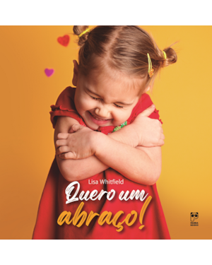 QUERO UM ABRAÇO!
