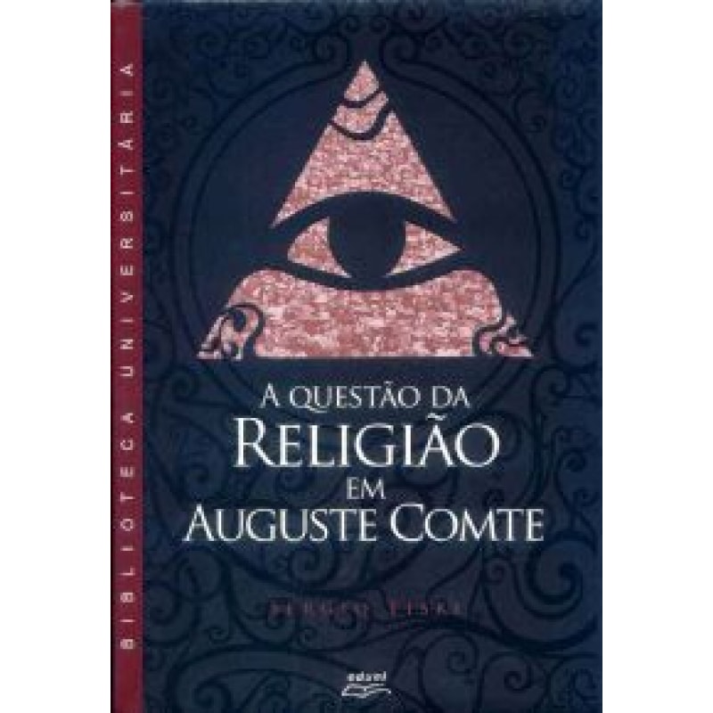 QUESTAO DA RELIGIAO EM AUGUSTE COMTE