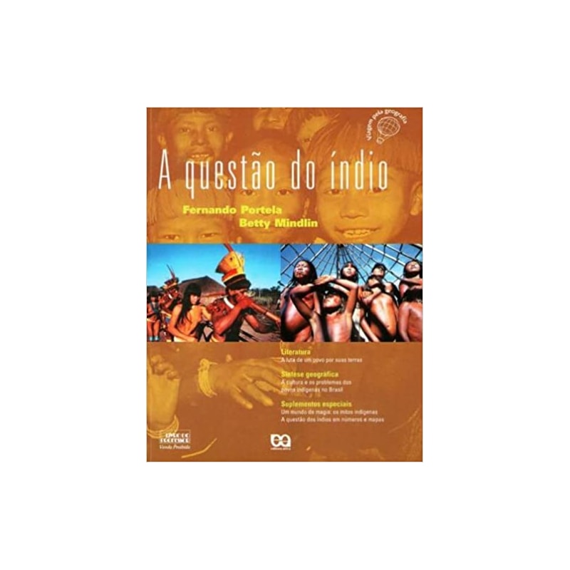 QUESTAO DO INDIO, A - VIAGEM PELA GEOGRAFIA - 13