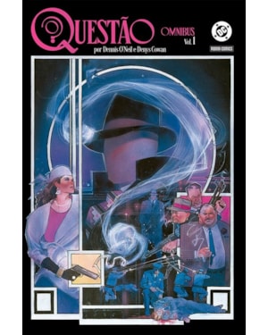 Questão por Dennis O''''Neil e Denys Cowan Vol. 1 (Ominbus)