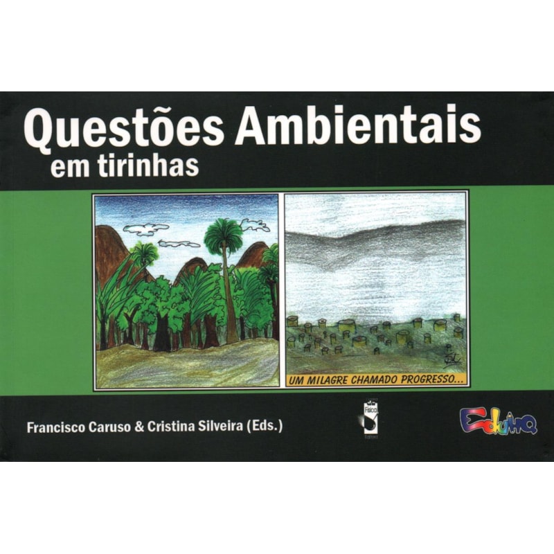 QUESTÕES AMBIENTAIS: EM TIRINHAS