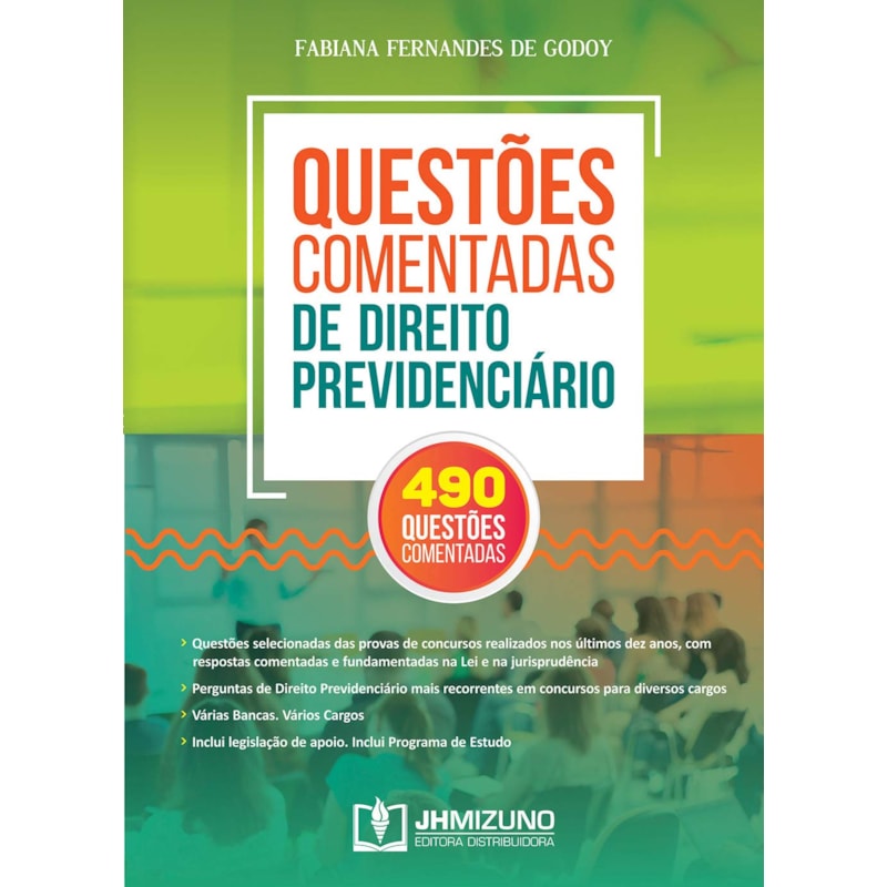 QUESTÕES COMENTADAS DE DIREITO PREVIDENCIÁRIO