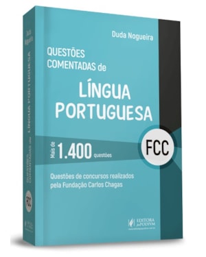 QUESTÕES COMENTADAS DE LÍNGUA PORTUGUESA - FCC