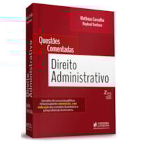 QUESTÕES COMENTADAS - DIREITO ADMINISTRATIVO