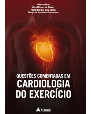 Questões comentadas em cardiologia do exercício