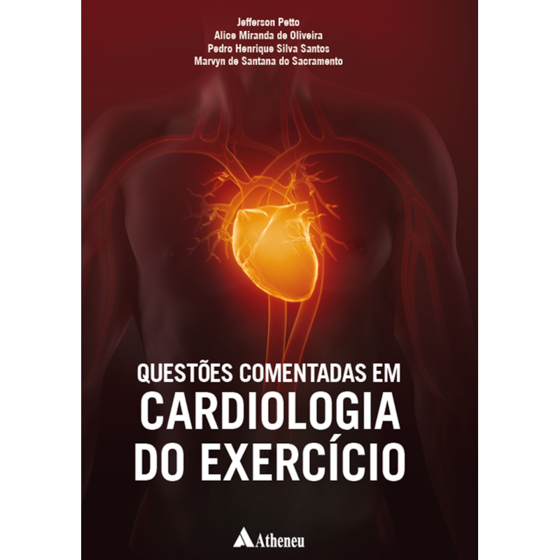 QUESTÕES COMENTADAS EM CARDIOLOGIA DO EXERCÍCIO