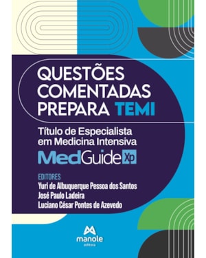 Questões comentadas Prepara TEMI: Título de Especialista em Medicina Intensiva