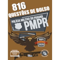 QUESTÕES DE BOLSO - POLÍCIA MILITAR DO PARANÁ - PM PR - EDIÇÃO 2020