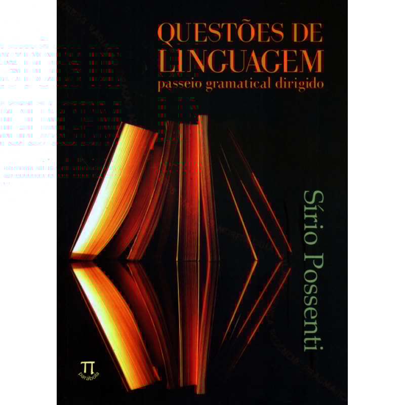 Questões de linguagem. passeio gramatical dirigido