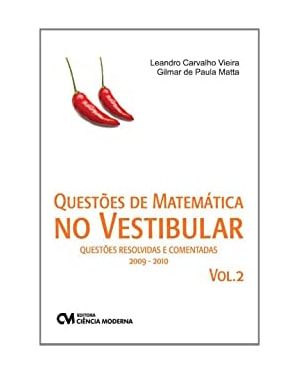 QUESTOES DE MATEMATICA NO VESTIBULAR - VOL.2 - QUESTOES RESOLVIDAS E COMENT - 1