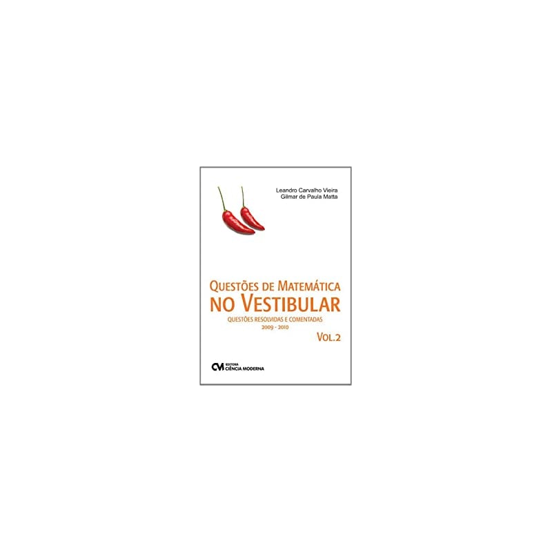 QUESTOES DE MATEMATICA NO VESTIBULAR - VOL.2 - QUESTOES RESOLVIDAS E COMENT - 1
