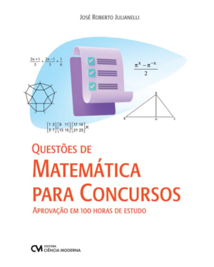 QUESTÕES DE MATEMÁTICA PARA CONCURSOS - APROVAÇÃO EM 100 HORAS DE ESTUDO