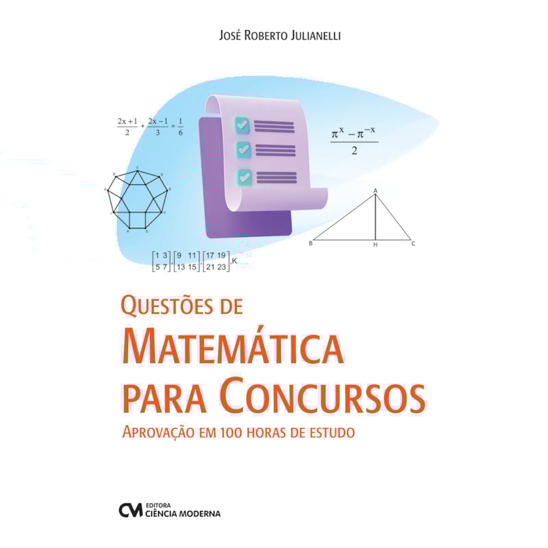 QUESTÕES DE MATEMÁTICA PARA CONCURSOS - APROVAÇÃO EM 100 HORAS DE ESTUDO