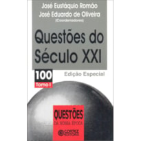 QUESTÕES DO SÉCULO XXI - TOMO I