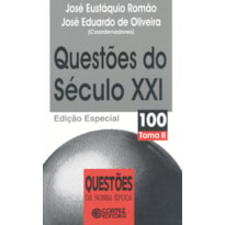 QUESTÕES DO SÉCULO XXI - TOMO II