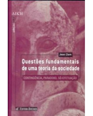 QUESTOES FUNDAMENTAIS DE UMA TEORIA DA SOCIEDADE - 1