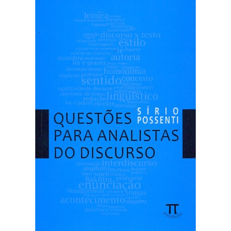 Questões para analistas do discurso