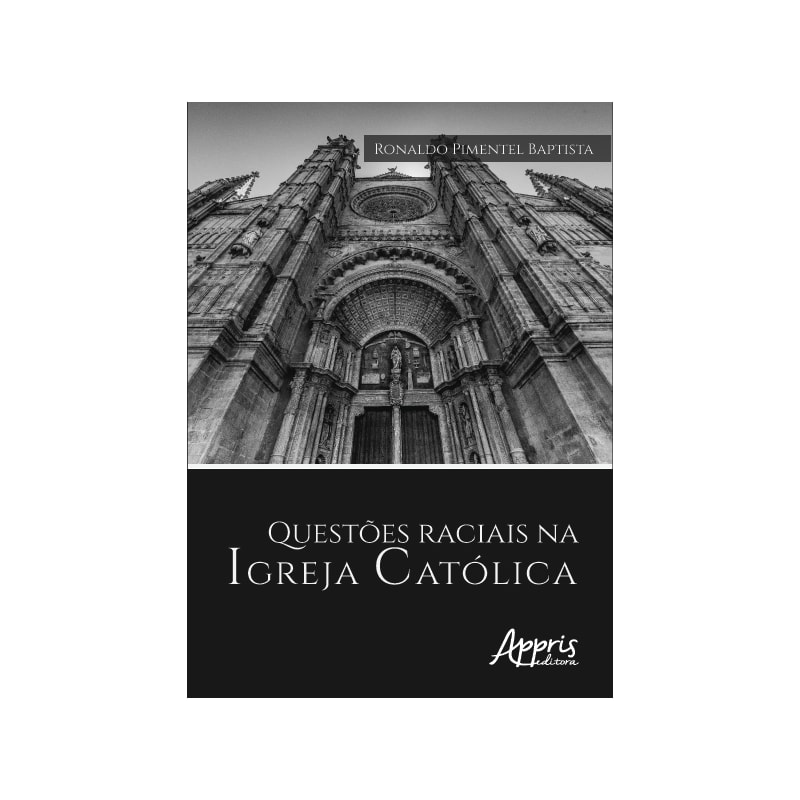 QUESTÕES RACIAIS NA IGREJA CATÓLICA