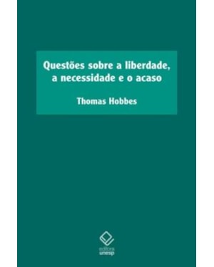 QUESTÕES SOBRE A LIBERDADE, A NECESSIDADE E O ACASO