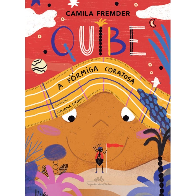 QUIBE, A FORMIGA CORAJOSA