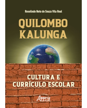 QUILOMBO KALUNGA: CULTURA E CURRÍCULO ESCOLAR