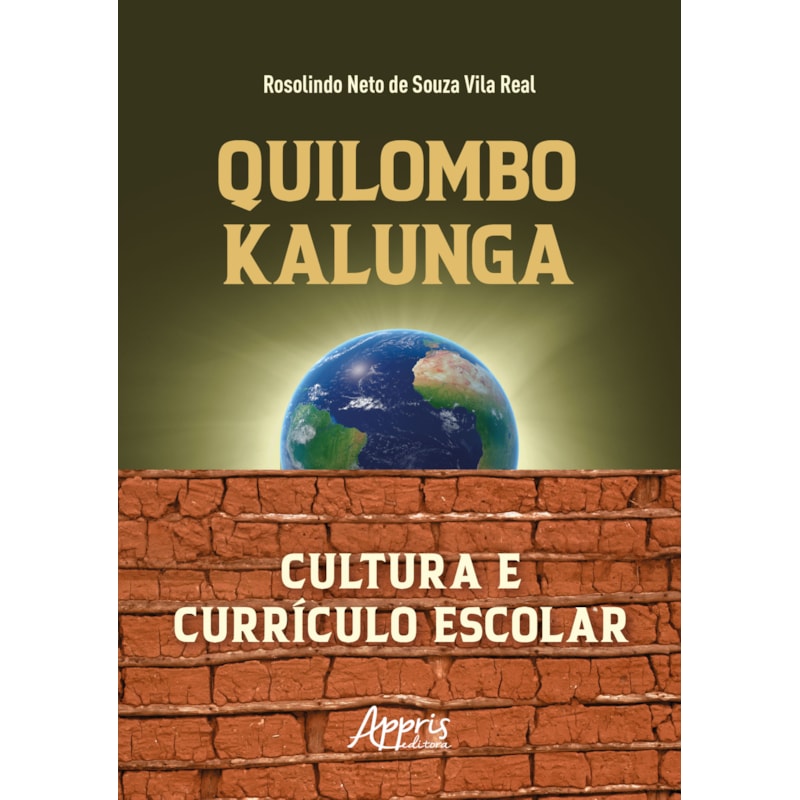 QUILOMBO KALUNGA: CULTURA E CURRÍCULO ESCOLAR