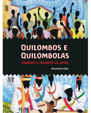 QUILOMBOS E QUILOMBOLAS