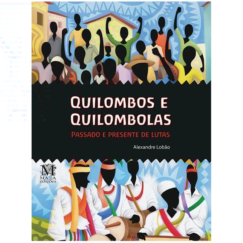 QUILOMBOS E QUILOMBOLAS