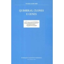 Quimeras, clones e genes