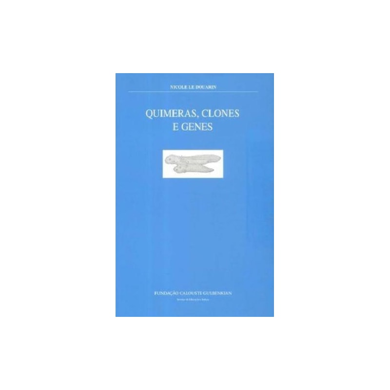 Quimeras, clones e genes