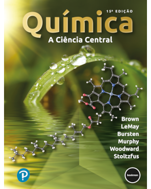 QUÍMICA 15ED.: A CIÊNCIA CENTRAL