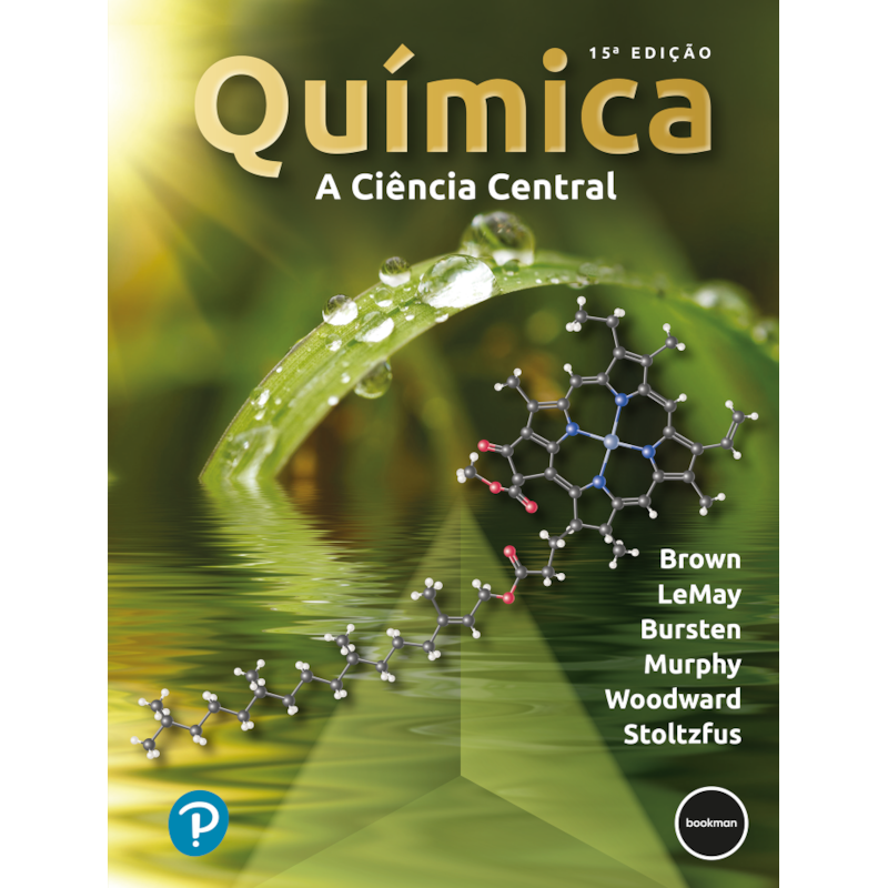QUÍMICA 15ED.: A CIÊNCIA CENTRAL