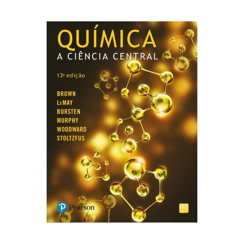 QUÍMICA: A CIÊNCIA CENTRAL