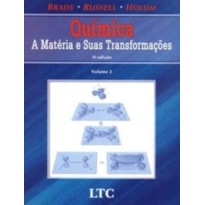 QUIMICA - A MATERIA E SUAS TRANSFORMACOES VOLUME 02