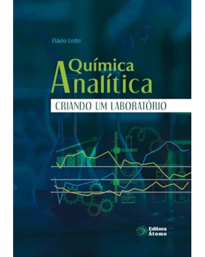 QUÍMICA ANALÍTICA: CRIANDO UM LABORATÓRIO