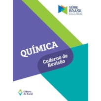 QUÍMICA - CADERNO DE REVISÃO - VOLUME ÚNICO - ENSINO MÉDIO