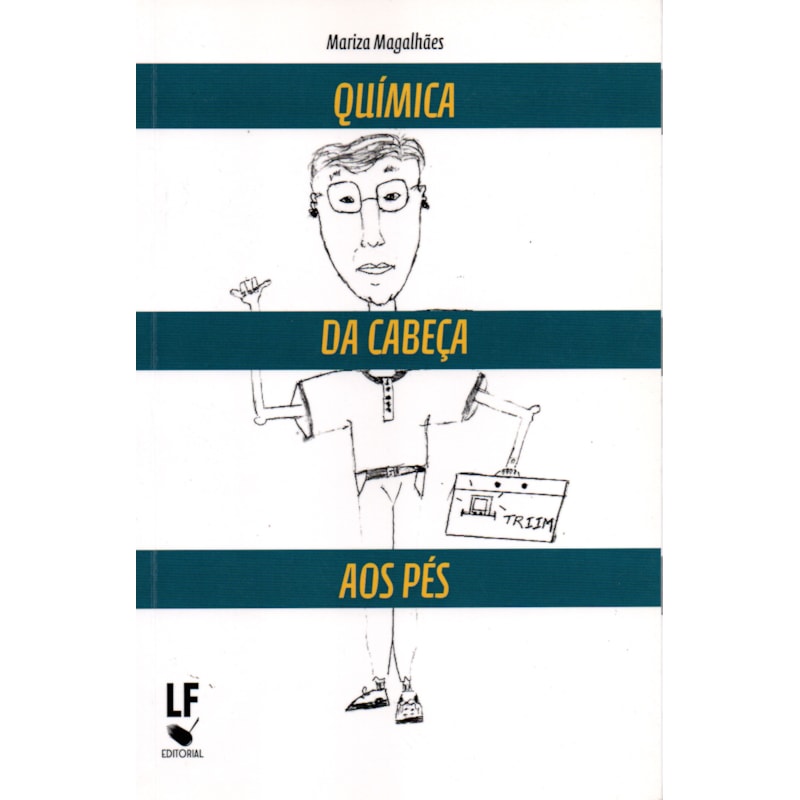 QUÍMICA DA CABEÇA AOS PÉS