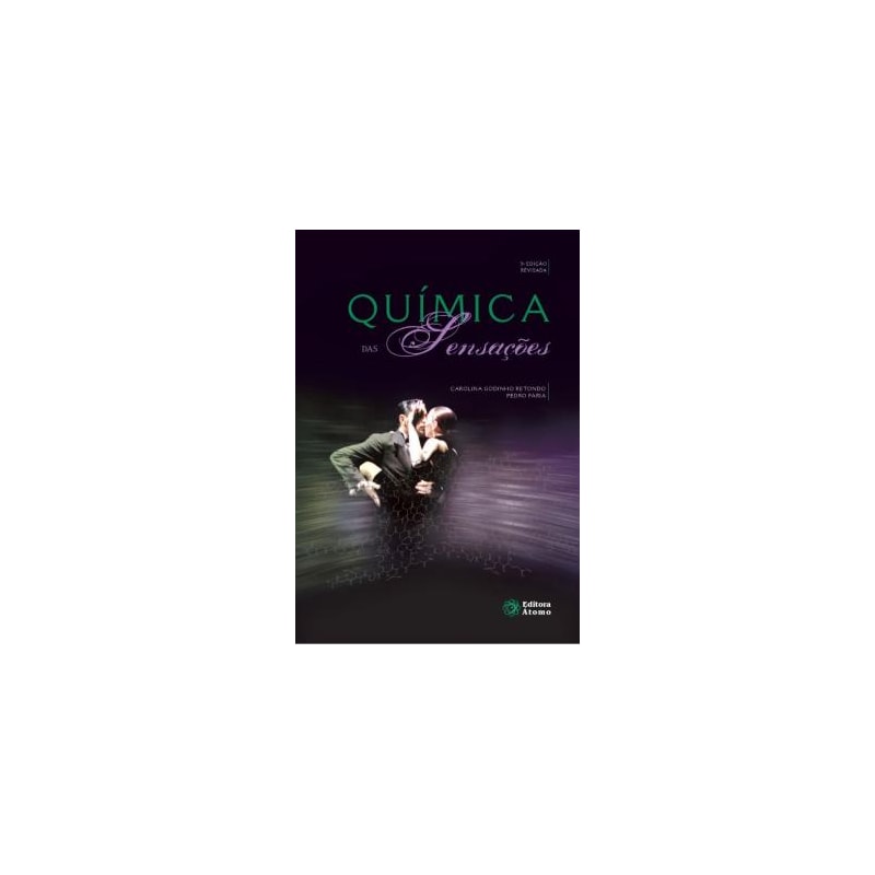 QUÍMICA DAS SENSAÇÕES