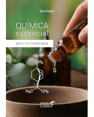 QUIMICA ESSENCIAL PARA AROMATERAPIA