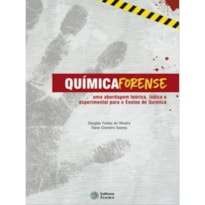 QUÍMICA FORENSE: UMA ABORDAGEM TEÓRICA, LÚDICA E EXPERIMENTAL PARA O ENSINO DE QUÍMICA