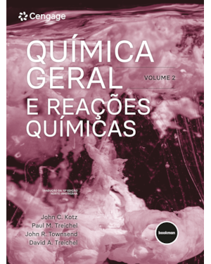 QUÍMICA GERAL E REAÇÕES QUÍMICAS VOL.2 10ED.