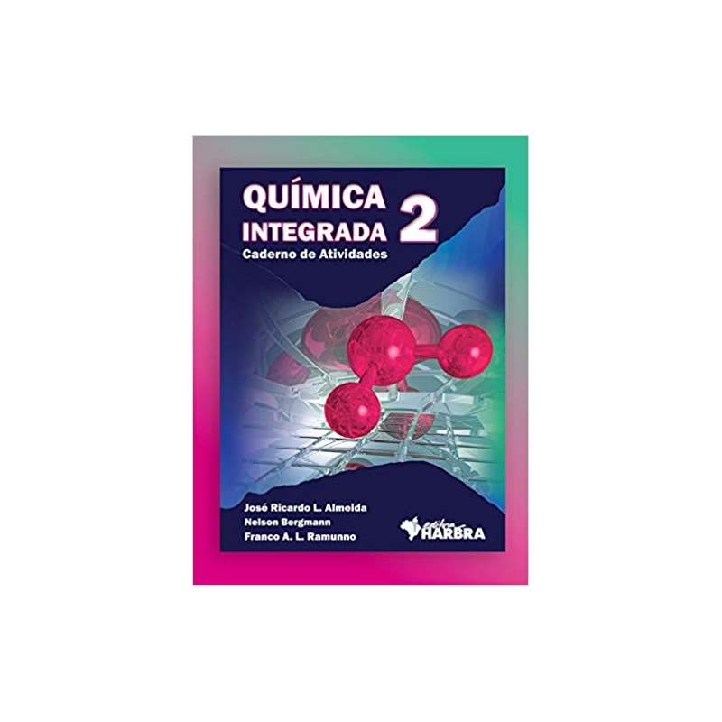 QUÍMICA INTEGRADA - CADERNO DE ATIVIDADES - VOL. 2
