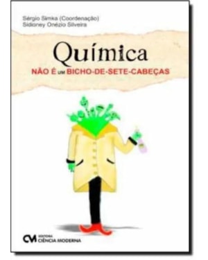 QUIMICA NAO E BICHO-DE-SETE-CABECAS - 1