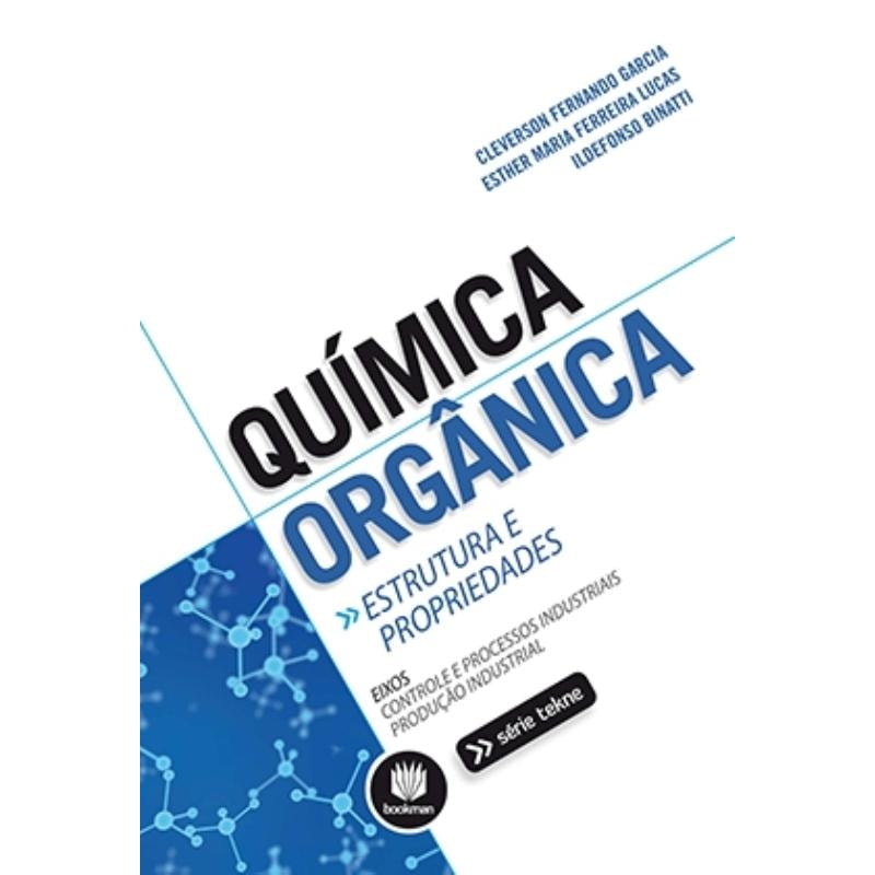 QUÍMICA ORGÂNICA: ESTRUTURA E PROPRIEDADES