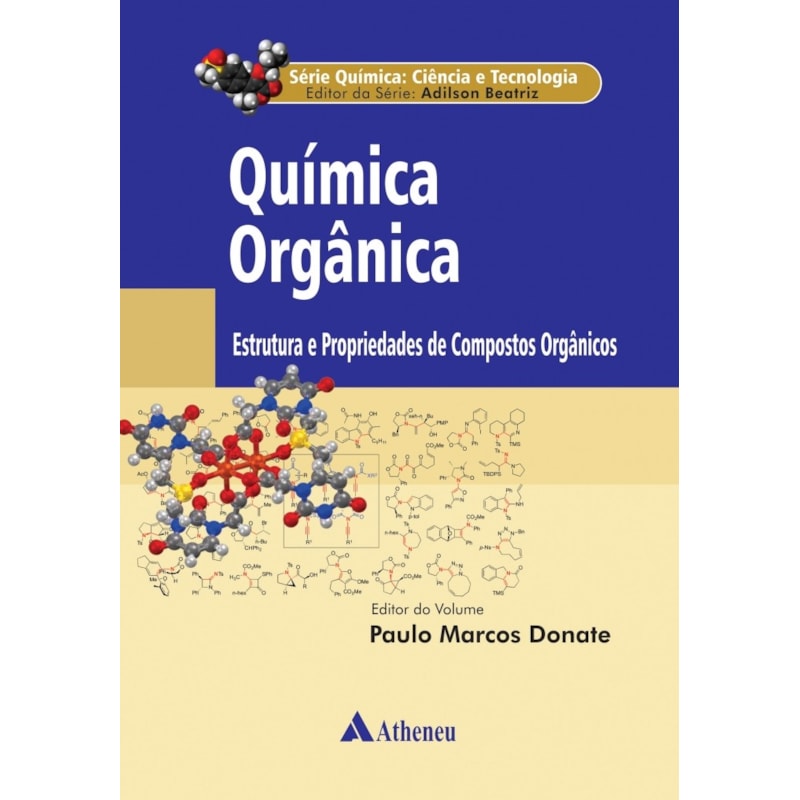Química orgânica: estrutura e propriedades de compostos orgânicos