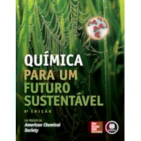 QUÍMICA PARA UM FUTURO SUSTENTÁVEL