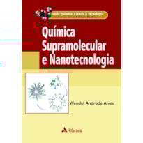 QUÍMICA SUPRAMOLECULAR E NANOTECNOLOGIA