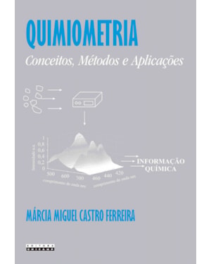 QUIMIOMETRIA - CONCEITOS, MÉTODOS E APLICAÇÕES