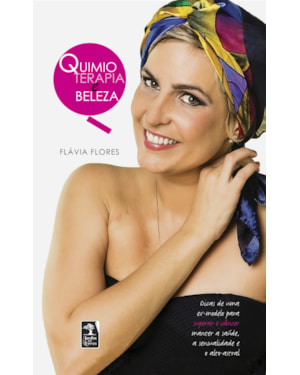 QUIMIOTERAPIA E BELEZA