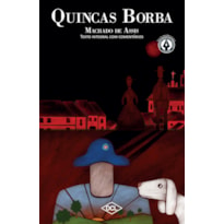 QUINCAS BORBA - TEXTO COMENTADO